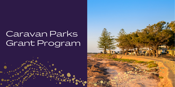 Austrade Caravan Parks Grant Program – Information Session